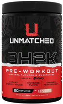 Unmatched Supps BH2K Pre Workout|Pre workout|Bodyandfitness.com